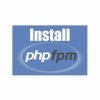 Install-PHP-FPM