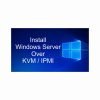 Install-Windows-Server-over-KVM-IPMI